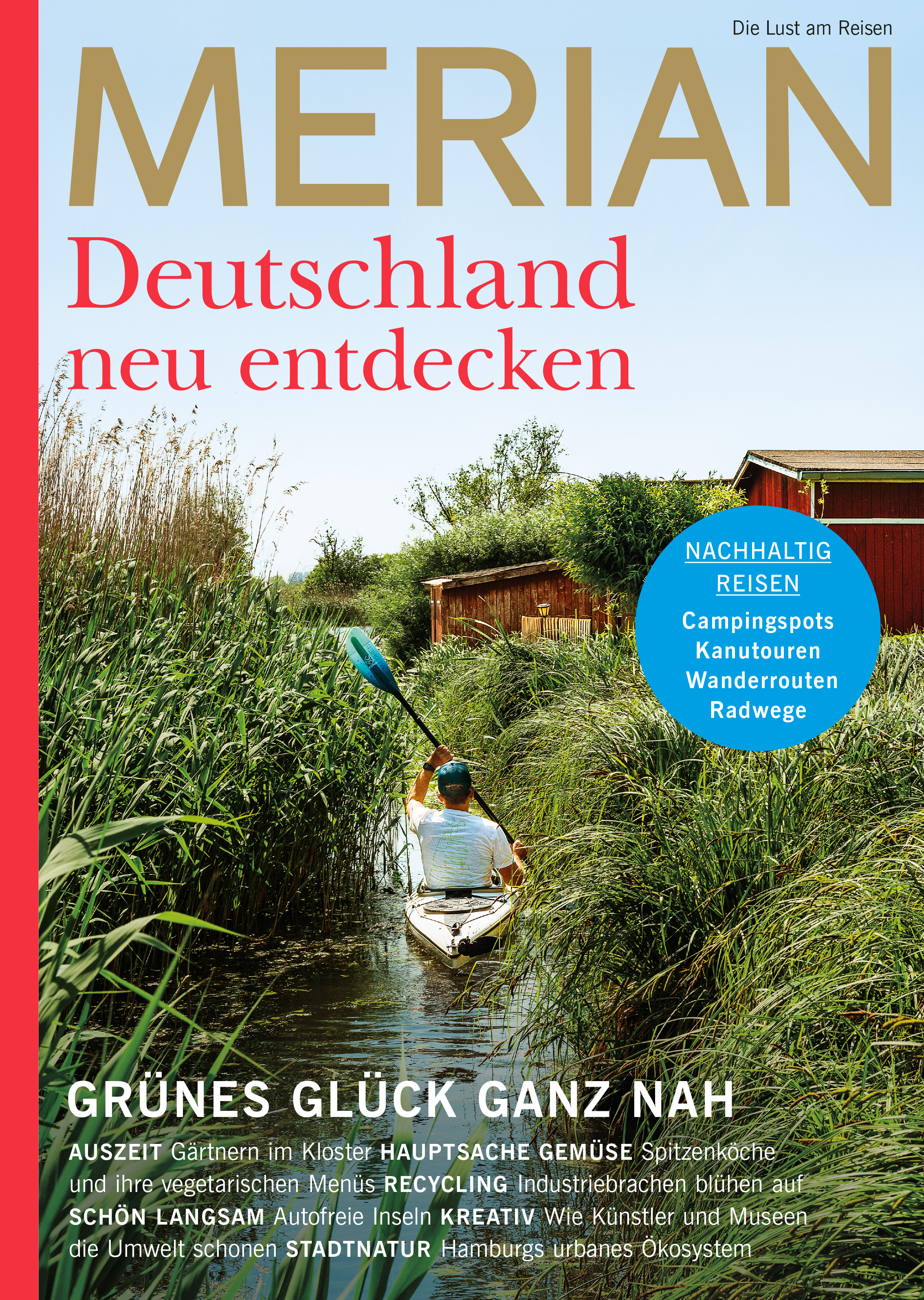 MERIAN  08/2022 Deutschland neu entdecken - Grünes Glück ganz nah